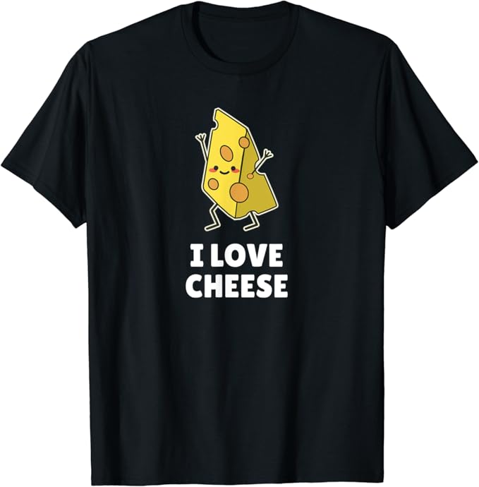I Love Cheese TShirt Amazon.co.uk Clothing